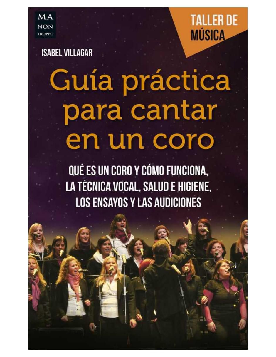 Libro Guía práctica para cantar en un coro de Isabel Villagar Libro Guía práctica para cantar en un coro de Isabel Villagar