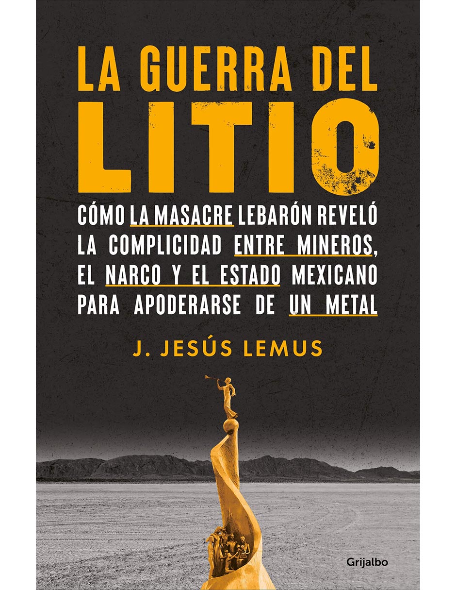 Libro La guerra del litio de J. Jesús Lemus