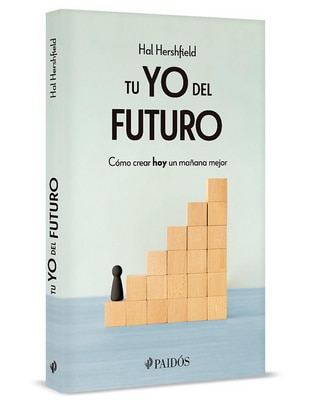 Libro Tu yo del futuro de Hal Hershfield Libro Tu yo del futuro de Hal Hershfield