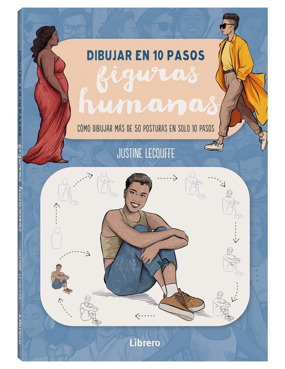 Libro Dibujar en 10 pasos: Figuras humanas de Justine Lecouffe