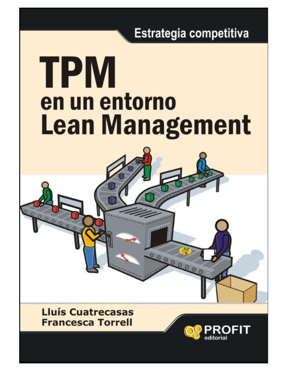Libro TPM en un entorno Lean Management de Lluis Cuatrecasas Arbos