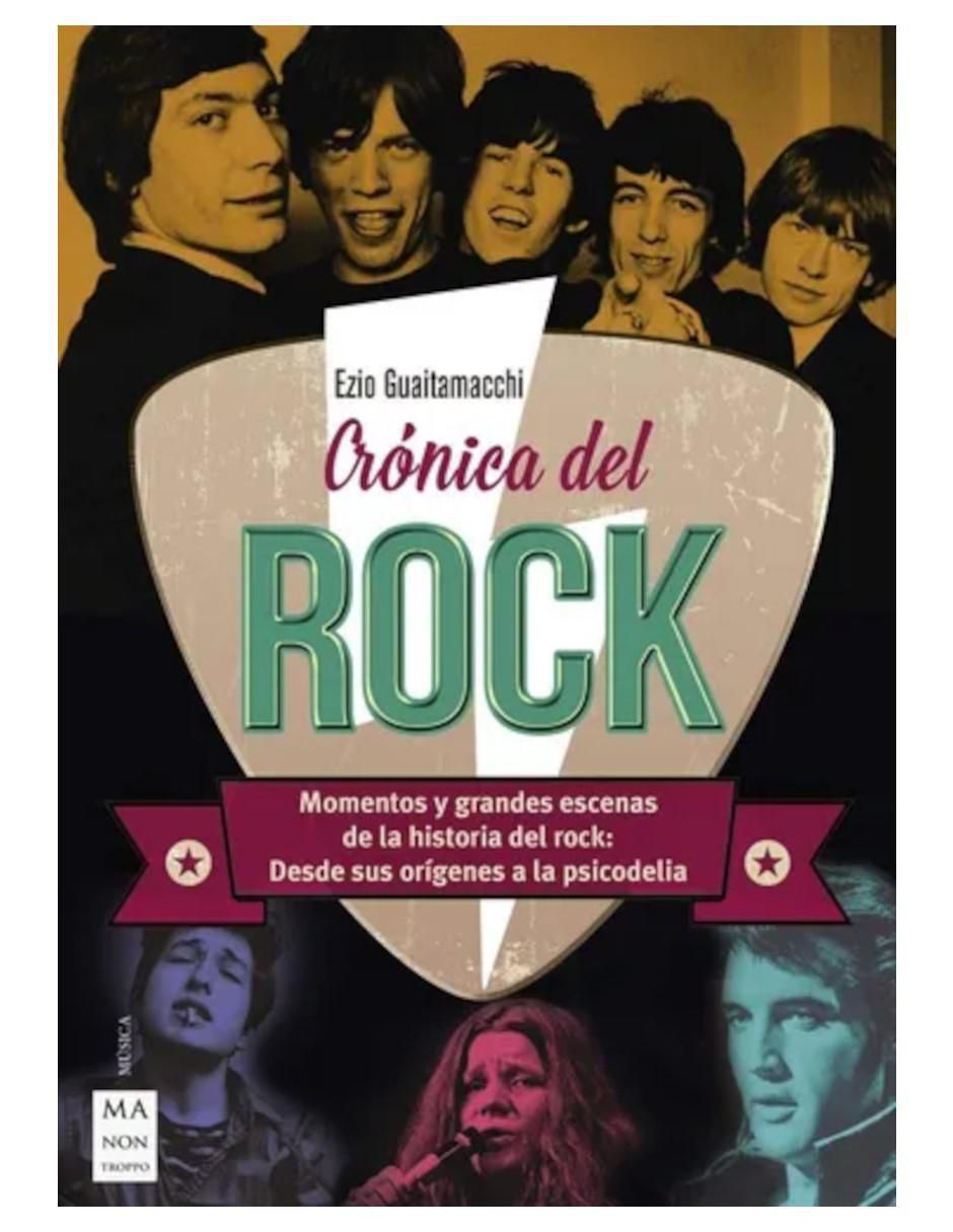 Libro Crónica del rock de Ezio Guaitamacchi Libro Crónica del rock de Ezio Guaitamacchi
