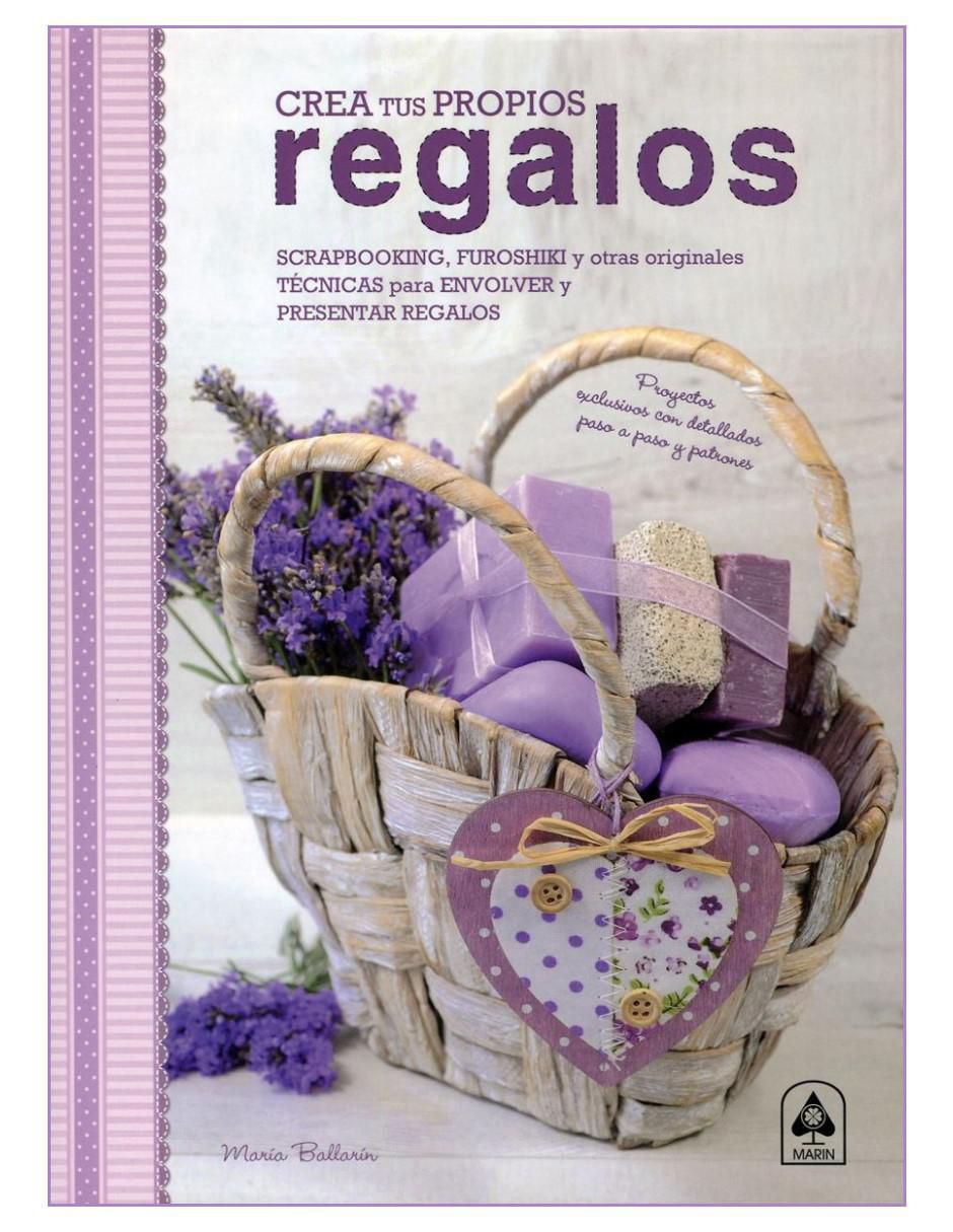 Libro Crea tus propios regalos de María Ballarín Libro Crea tus propios regalos de María Ballarín