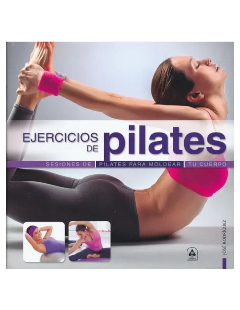 Libro Ejercicio de pilates - deporte paso a paso de Libro Ejercicio de pilates - deporte paso a paso de