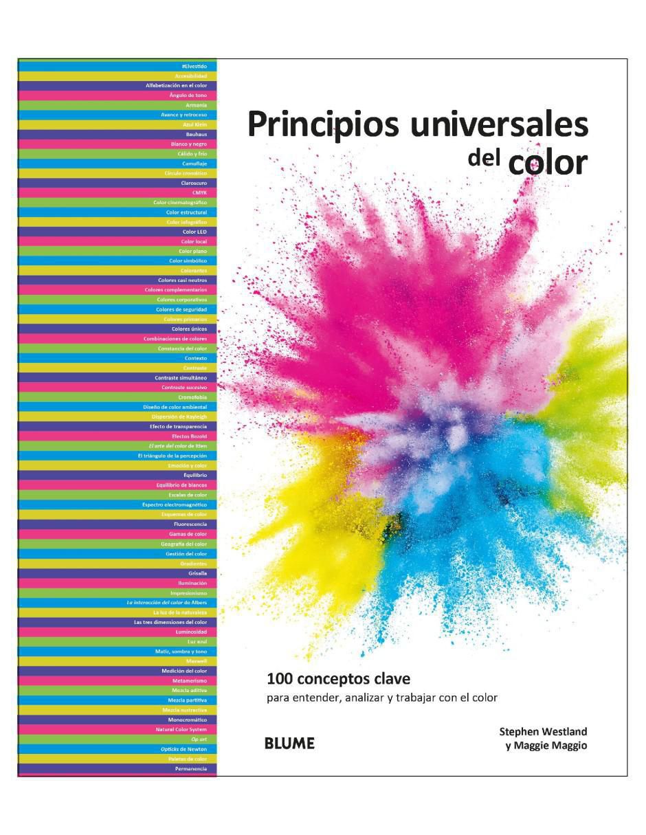 Libro Principios universales del color - 100 conceptos clave de Maggie Maggio/Stephen Westland Libro Principios universales del color - 100 conceptos clave de Maggie Maggio/Stephen Westland