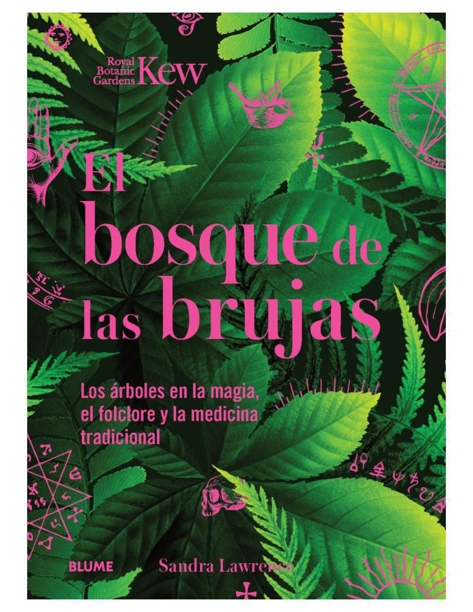 Libro El bosque de las brujas - Los árboles en la magia de Sandra Lawrence 1