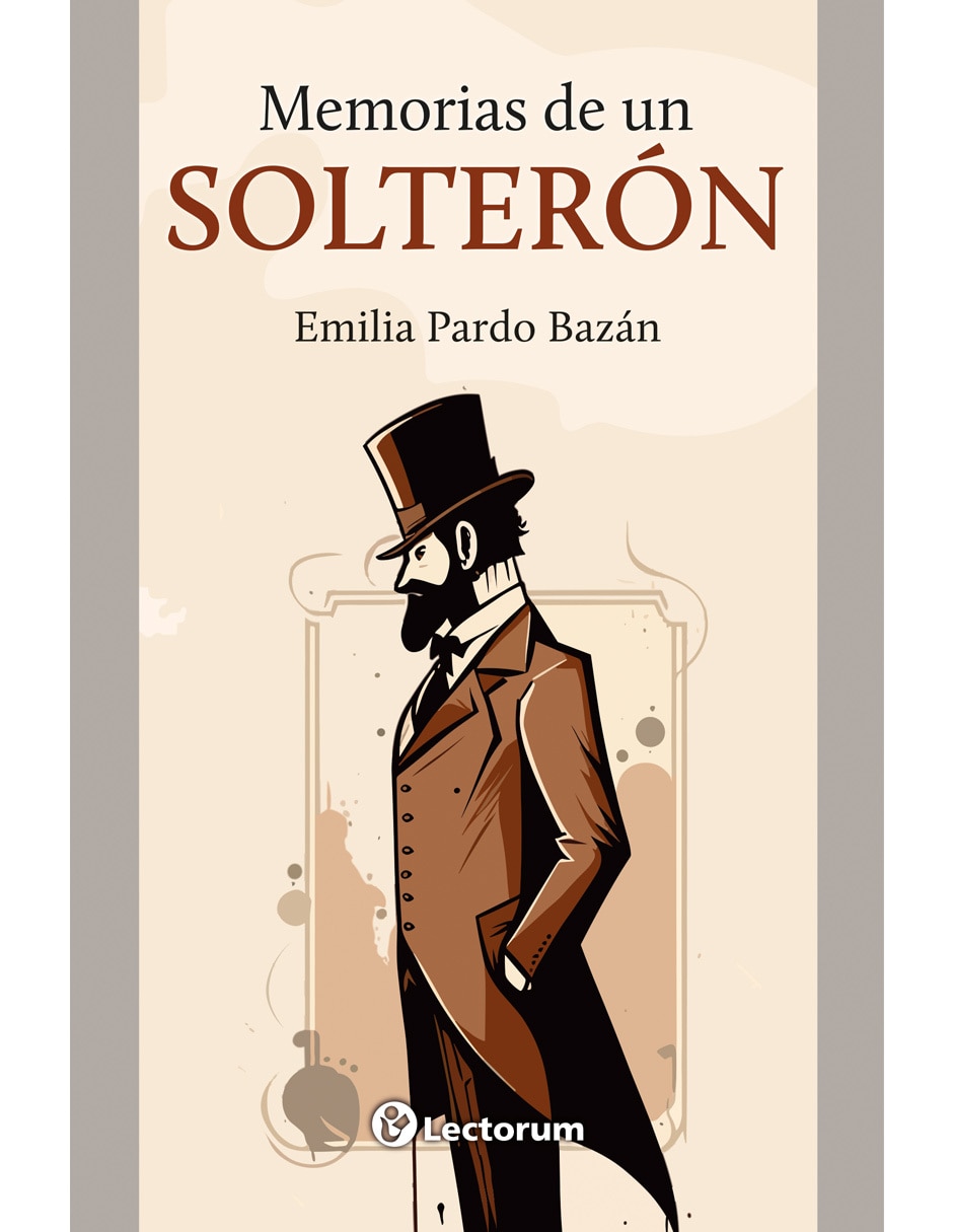 Libro Memorias de un solterón de Emilia Pardo Bazán