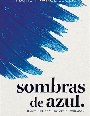 Libro Sombras de azul de Marie-France Leger