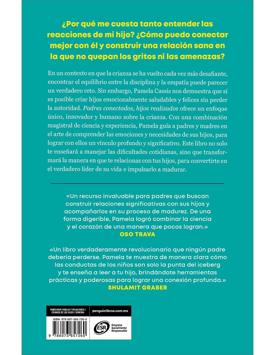 Libro Padres conectados, hijos realizados de Pamela Cassis