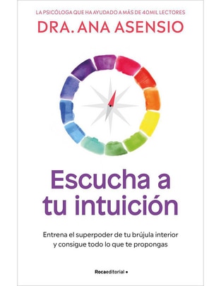 Libro Escucha a tu intuición de Dra. Ana Asensio