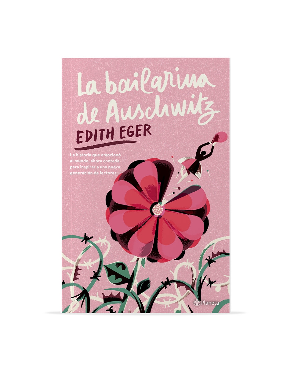 Libro La Bailarina De Auschwitz de Edith Eger Libro La Bailarina De Auschwitz de Edith Eger