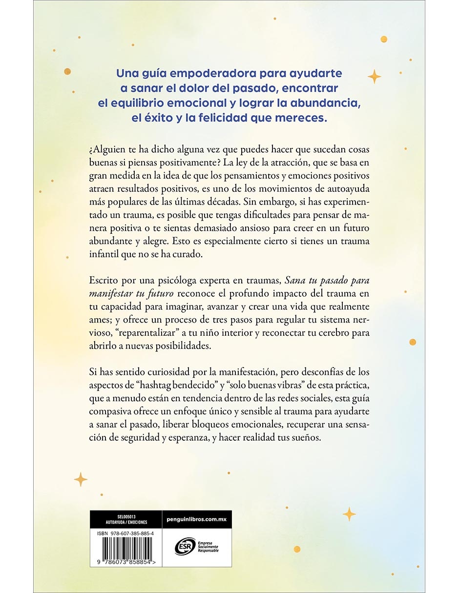 Libro Sana tu pasado para manifestar tu futuro de Anna Kress