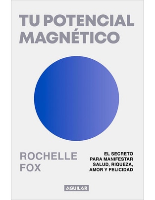 Libro Tu potencial magnético de Rochelle Fox