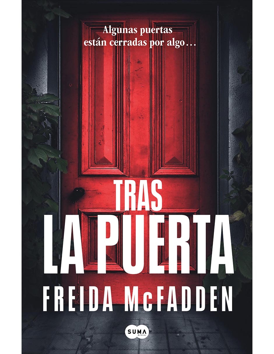 Libro Tras la puerta de Freida McFadden / Carlos Abreu Fetter Libro Tras la puerta de Freida McFadden / Carlos Abreu Fetter