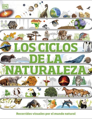 Libro Los Ciclos de la Naturaleza de Dk