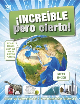 Libro ¡Increible Pero Cierto! Nueva Edicion de Dk