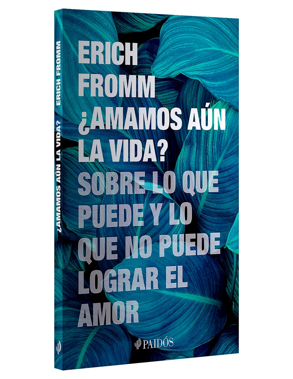 Libro ¿Amamos aún la vida? de Erich Fromm 3