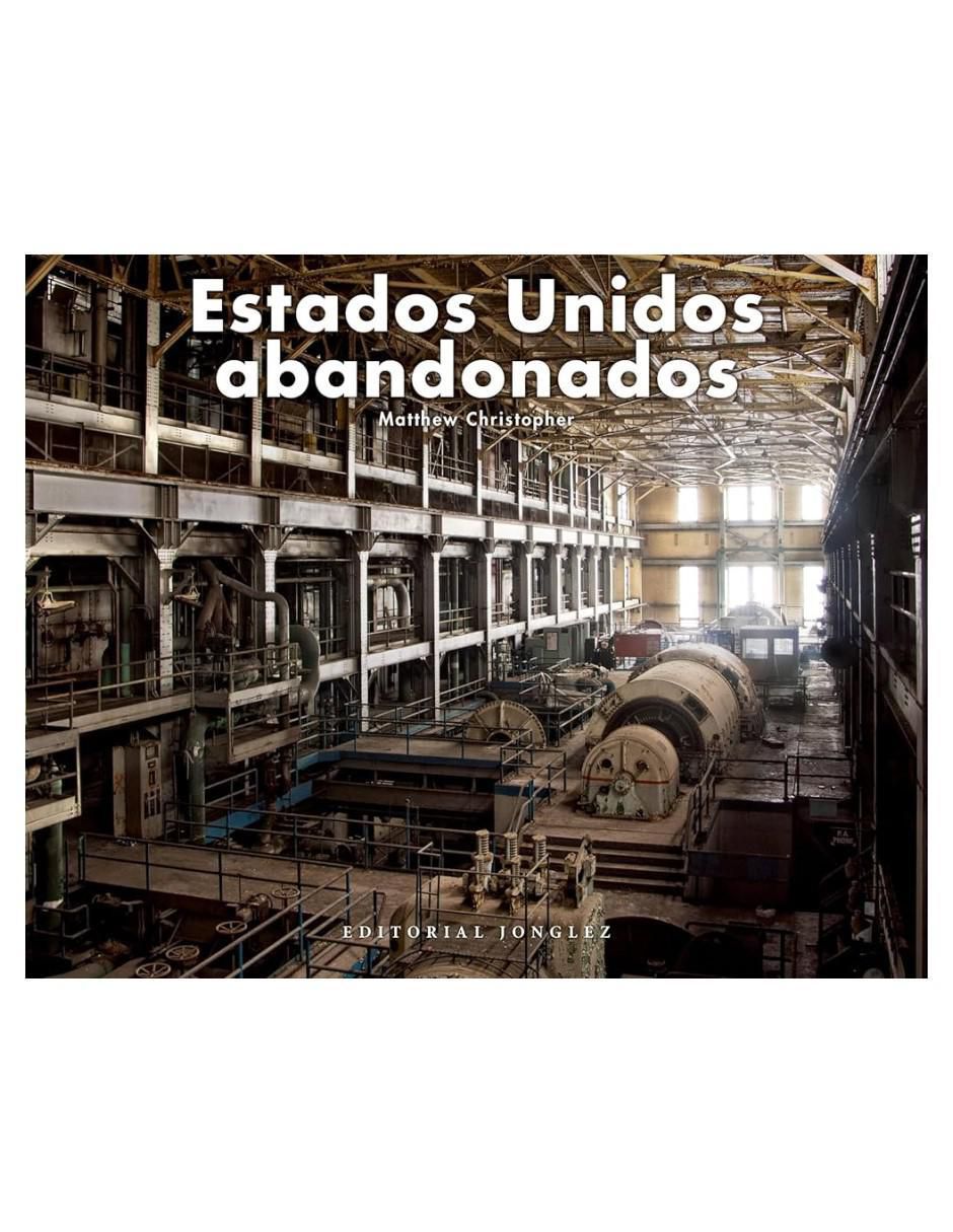 Libro Estados Unidos Abandonado de Matthew Christopher Libro Estados Unidos Abandonado de Matthew Christopher