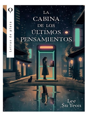 Libro La Cabina de los Últimos Pensamientos de Lee Su Yeon