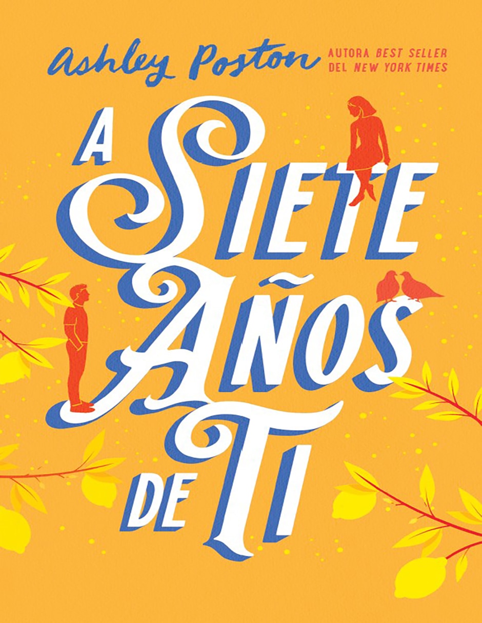 Libro A Siete Años de Ti de Ashley Poston