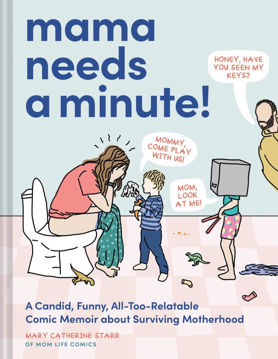 Libro Mama Needs a Minute de Mary Catherine Starr Libro Mama Needs a Minute de Mary Catherine Starr
