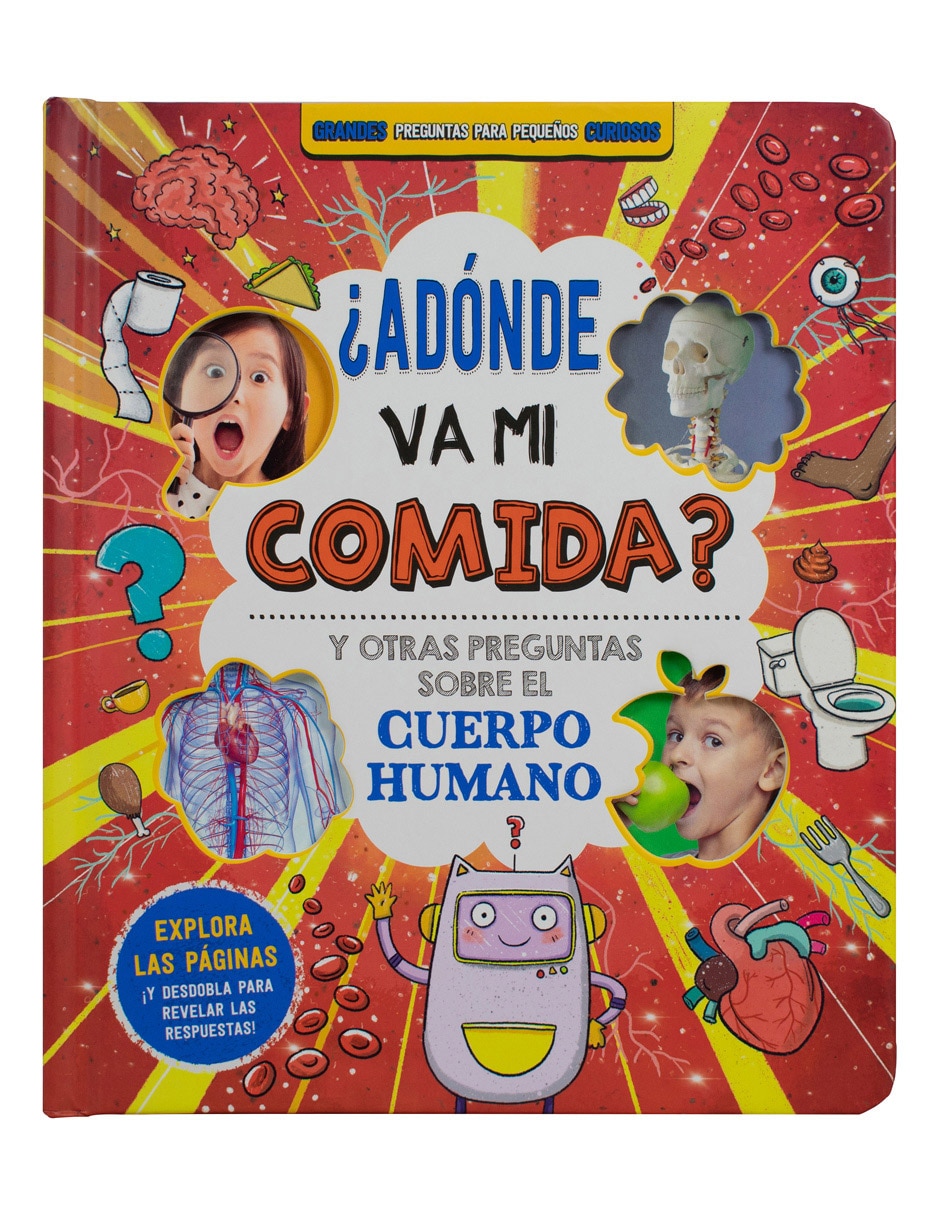 ¿Adónde va mi comida? y otras preguntas sobre el cuerpo humano de Silver Dolphin