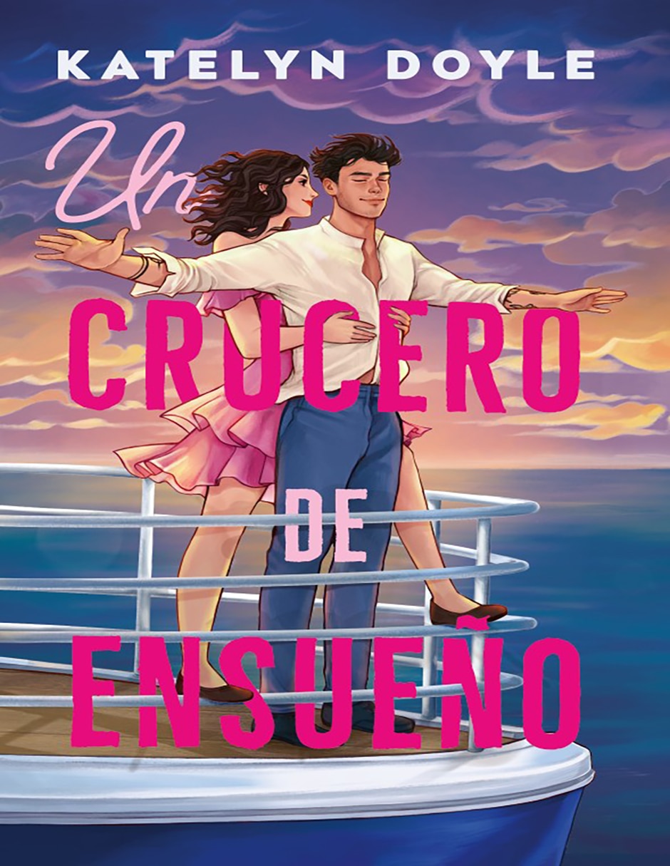 Libro Un crucero de ensueño de Katelyn Doyle Libro Un crucero de ensueño de Katelyn Doyle
