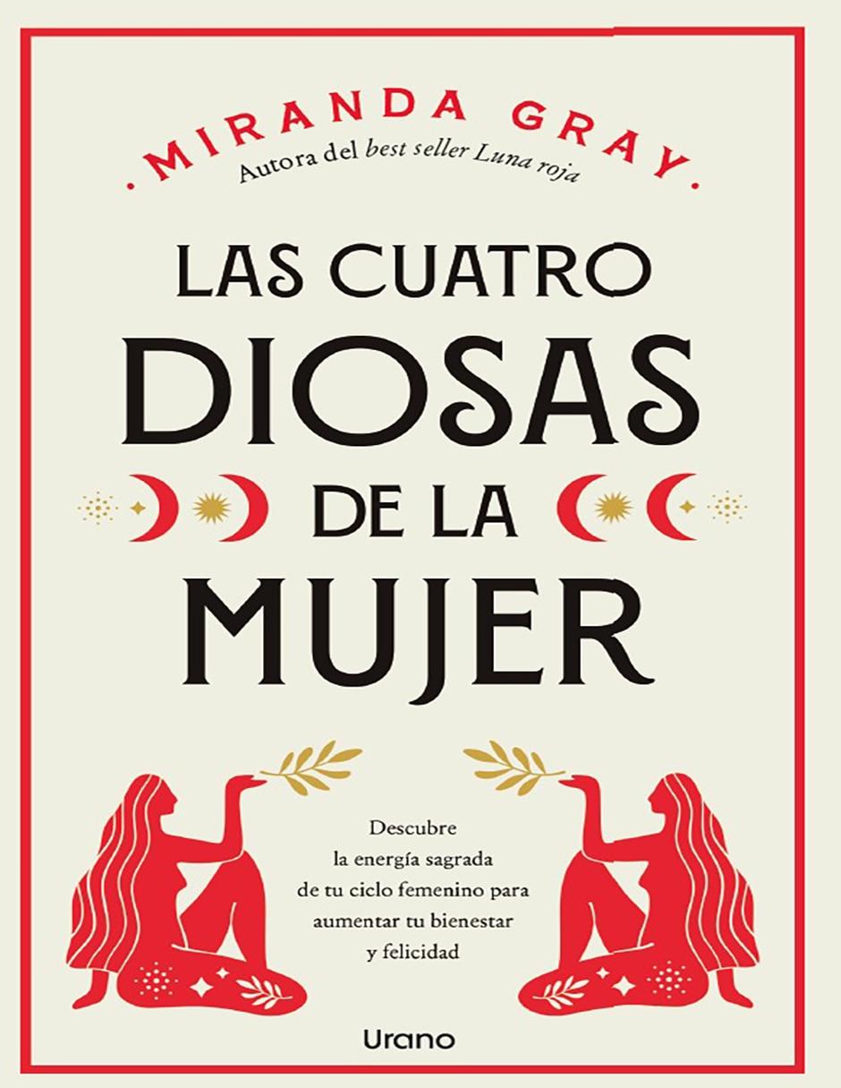 Libro Las cuatro diosas de la mujer de Miranda Gray