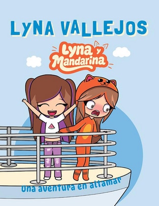 Libro Lyna y Mandarina. Una aventura en altamar de Lyna Vallejos 1