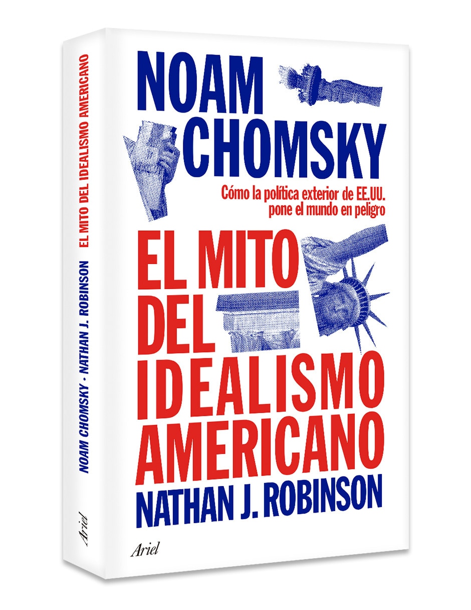 Libro El mito del idealismo americano de Noam Chomsky