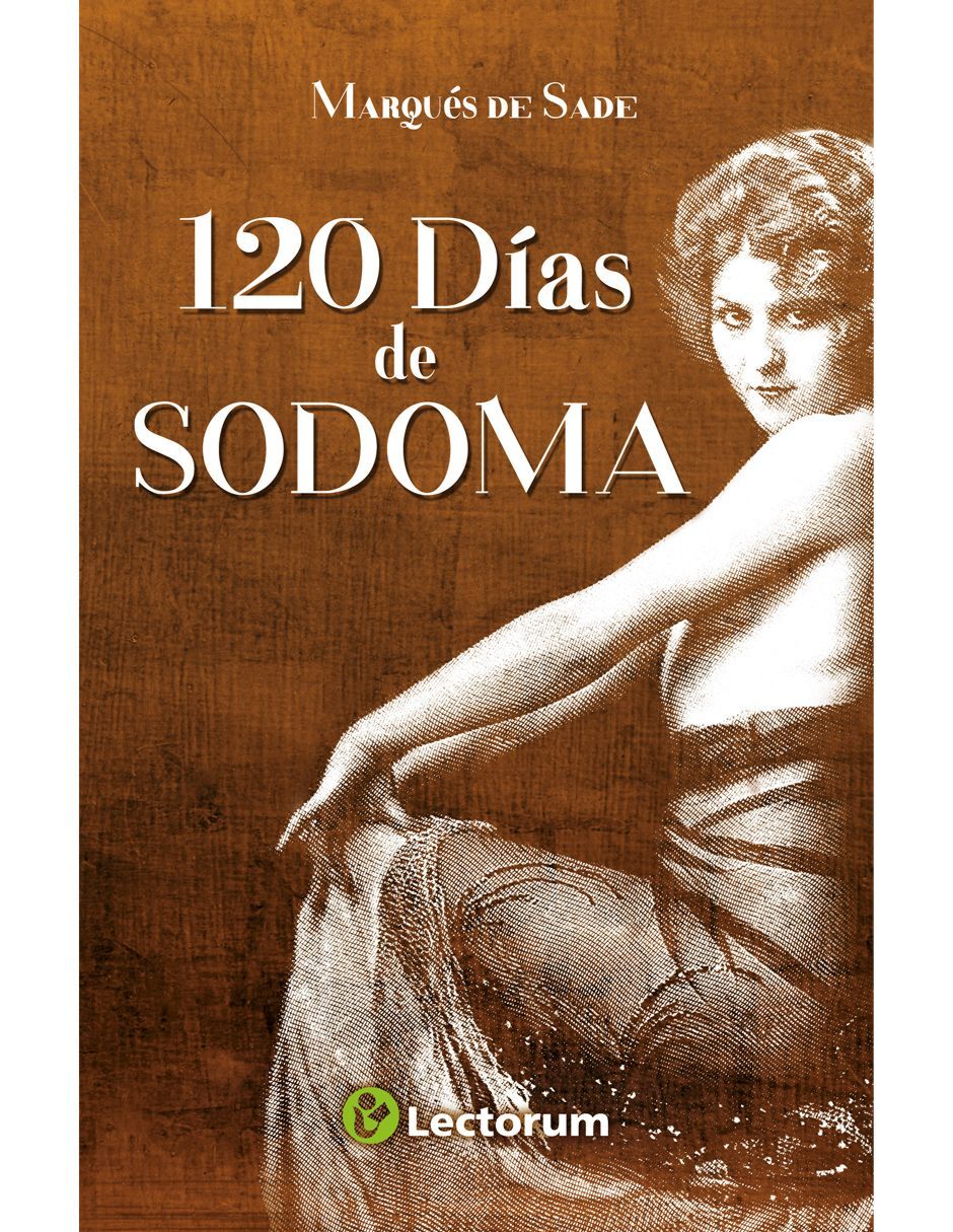 Libro 120 Días de Sodoma de Marqués de Sade