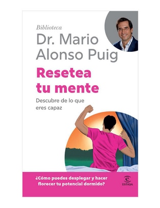 Libro Resetea tu mente de Mario Alonso Puig Libro Resetea tu mente de Mario Alonso Puig