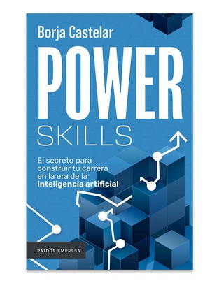 Libro Power Skills de Borja Castelar Libro Power Skills de Borja Castelar