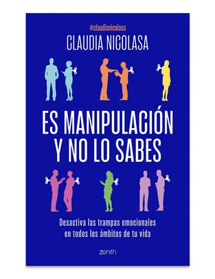 Libro Es manipulación y no lo sabes de Claudia Nicolasa