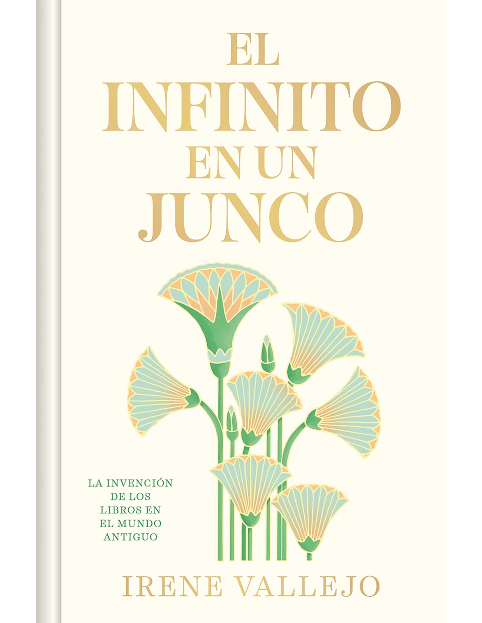 Libro Infinito en un junco (Ed. Limitada) de Irene Vallejo Libro Infinito en un junco (Ed. Limitada) de Irene Vallejo