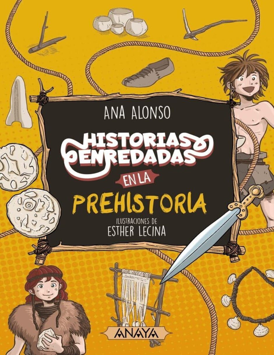 Imagen de producto Libro Historias Enredadas En La Prehistoria de Ana Alonso