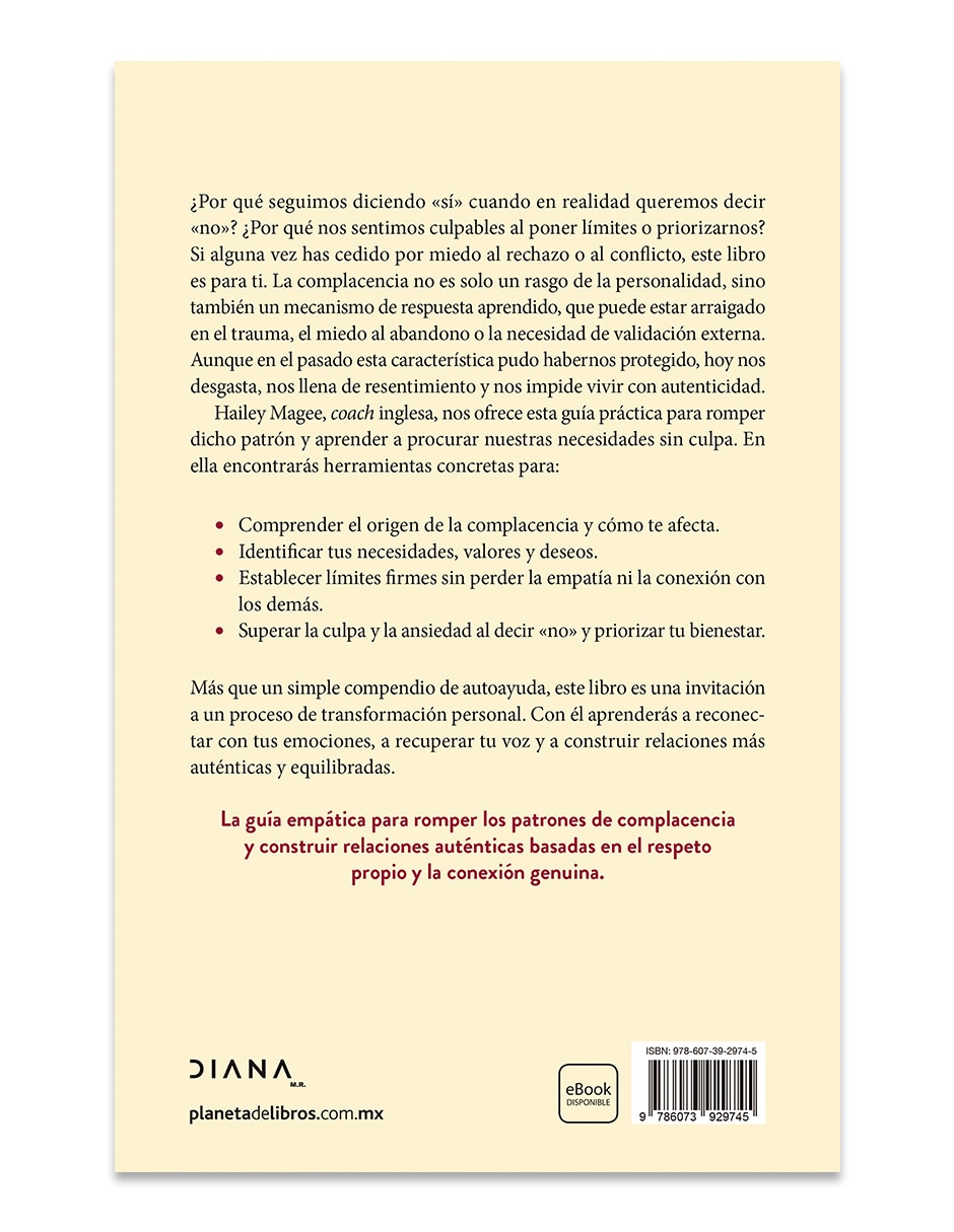 Libro Deja De Decir Si Cuando Quieres Decir No de HAILEY MAGEE 2