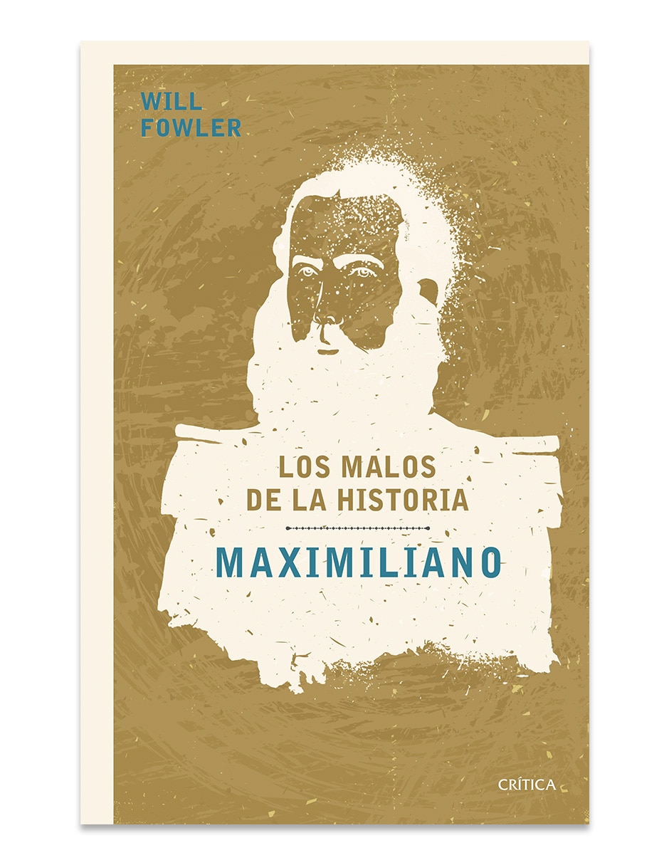 Libro Maximiliano de Will Fowler 1