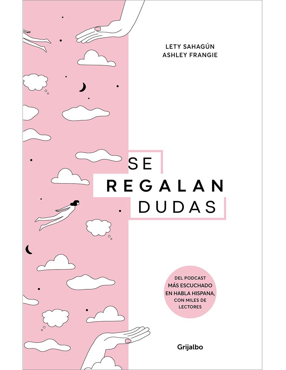 Libro Se Regalan Dudas de LETY SAHAGUN / ASHLEY FRANGIE Libro Se Regalan Dudas de LETY SAHAGUN / ASHLEY FRANGIE