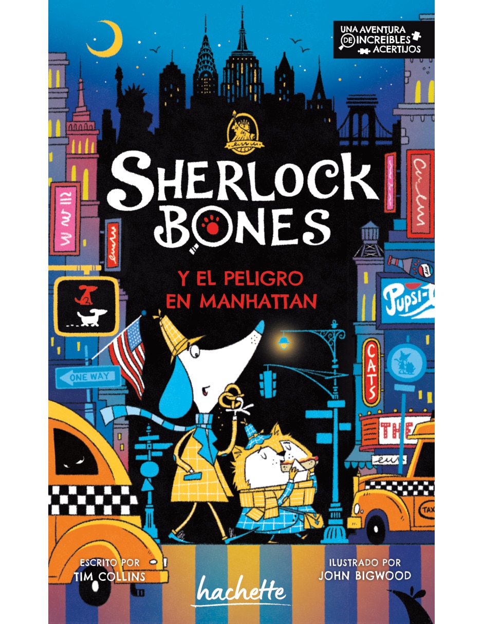 Libro Sherlock Bones y el peligro en Manhattan de Collins, Tim