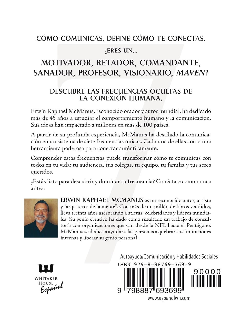 Libro Siete Frecuencias De La Comunicación, Las. El Lenguaje Oculto De La Conexión Humana de Erwin Raphael Mcmanus 2