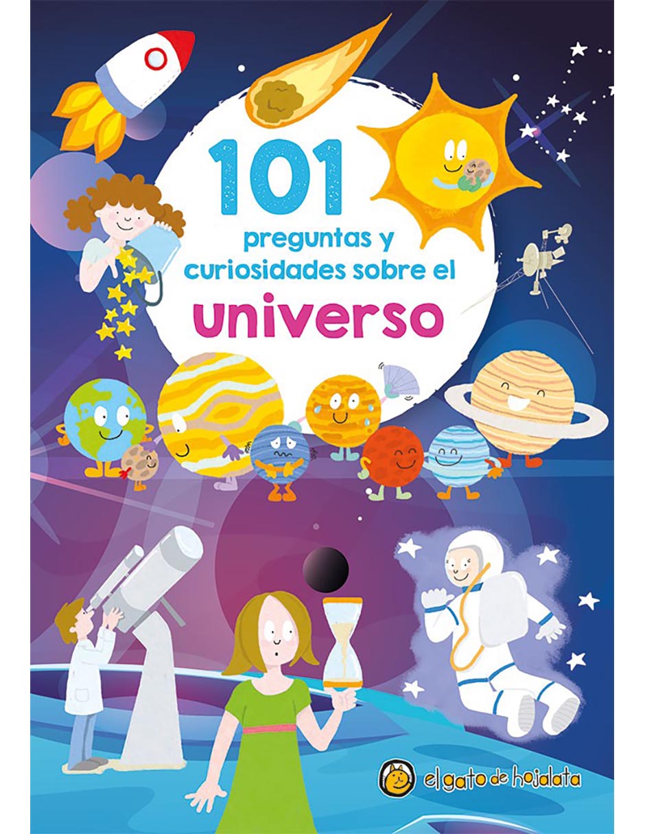 Libro 101 preguntas Y Curiosidades Sobre El Universo de Libro 101 preguntas Y Curiosidades Sobre El Universo de