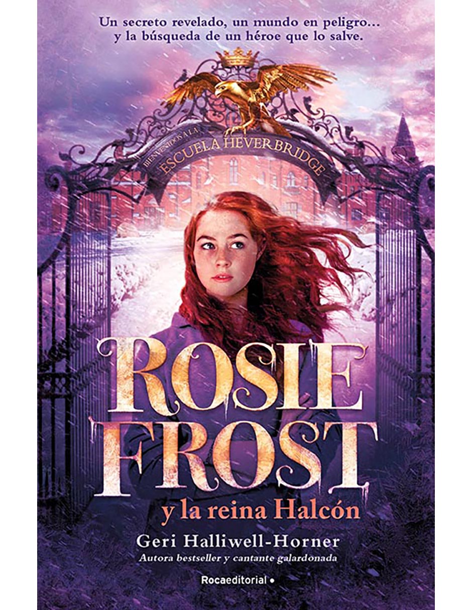 Libro Rosie Frost Y La Reina Halcón de Geri Halliwell-Horner
