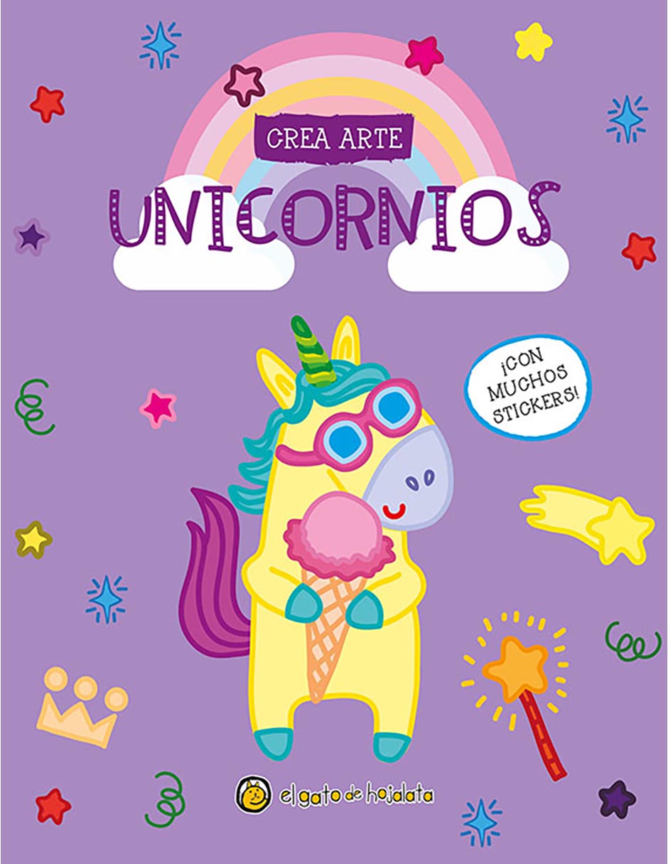 Libro Crea Arte: Unicornios de El Gato de Hojalata