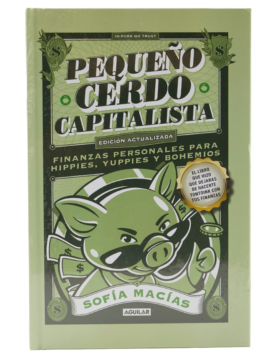Libro pequeño cerdo capitalista de sofía macías
