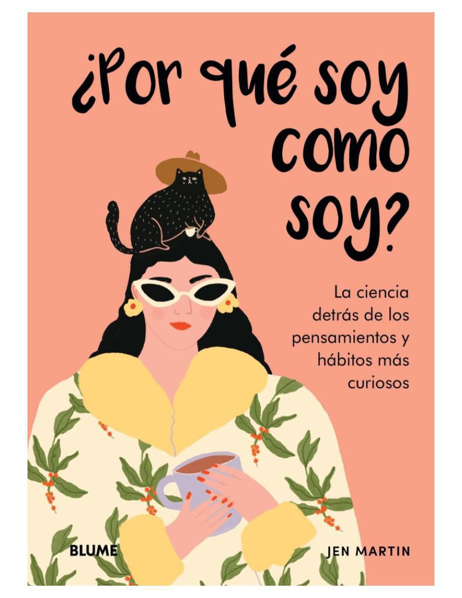 Libro ¿Por Qué Soy Como Soy? de Jen Martin Y Holly Jolley Libro ¿Por Qué Soy Como Soy? de Jen Martin Y Holly Jolley