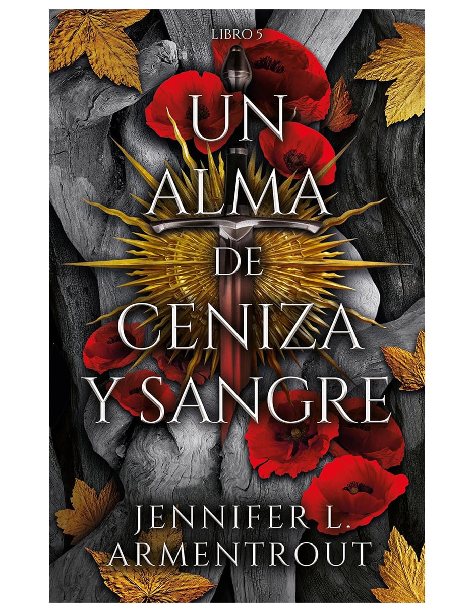 Libro Saga De Sangre y Cenizas de Jennifer L. Armentrout 6
