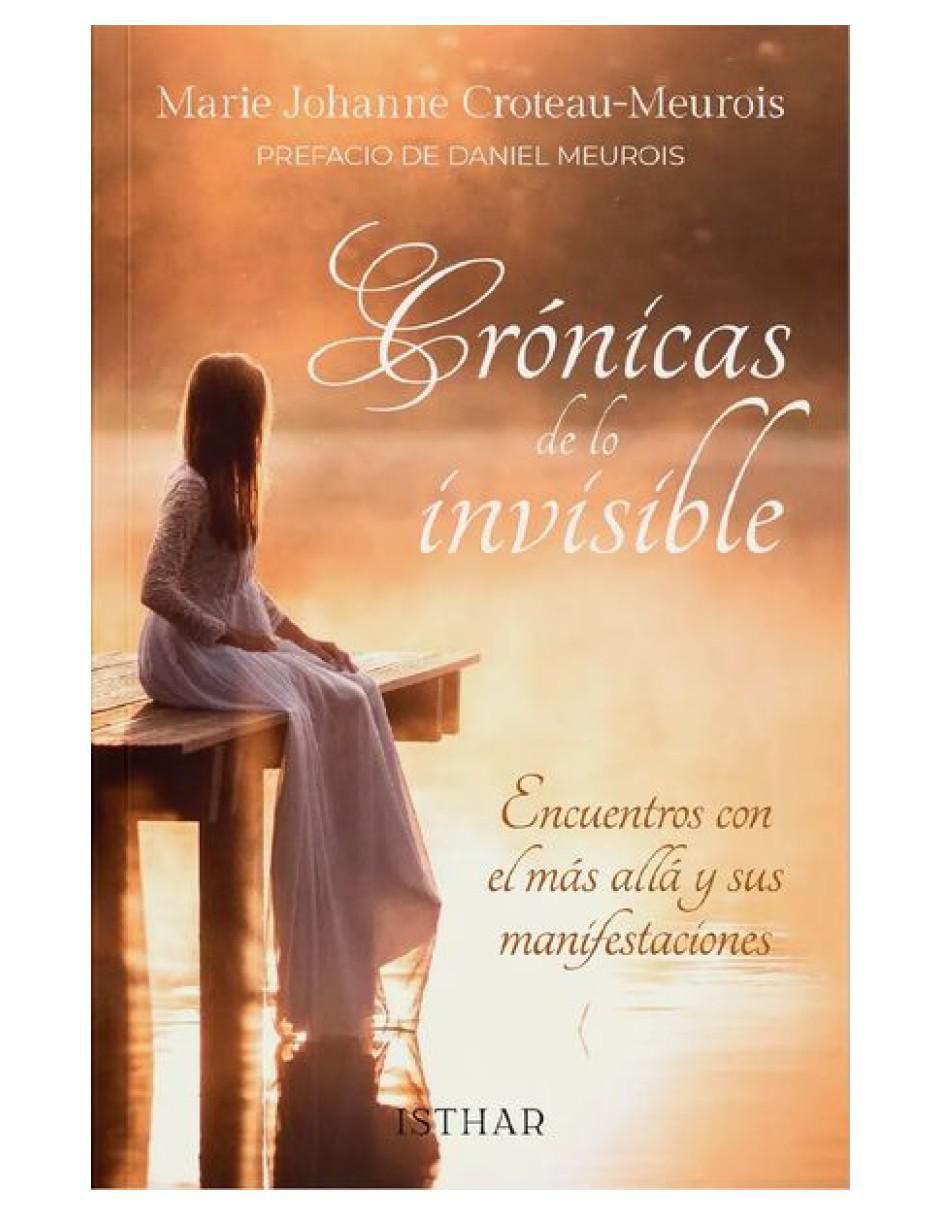 Libro Crónicas de Lo Invisible de Sabate Flocel Libro Crónicas de Lo Invisible de Sabate Flocel
