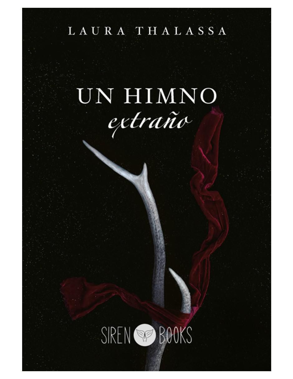 Libro Un Himno Extraño de Thalassa Laura Libro Un Himno Extraño de Thalassa Laura