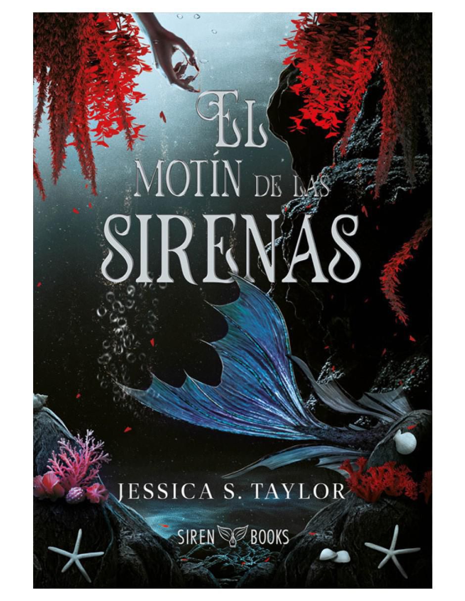 Libro El Motín de Las Sirenas de Taylor Jessica Libro El Motín de Las Sirenas de Taylor Jessica